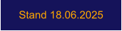 Stand 18.06.2025