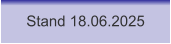 Stand 18.06.2025